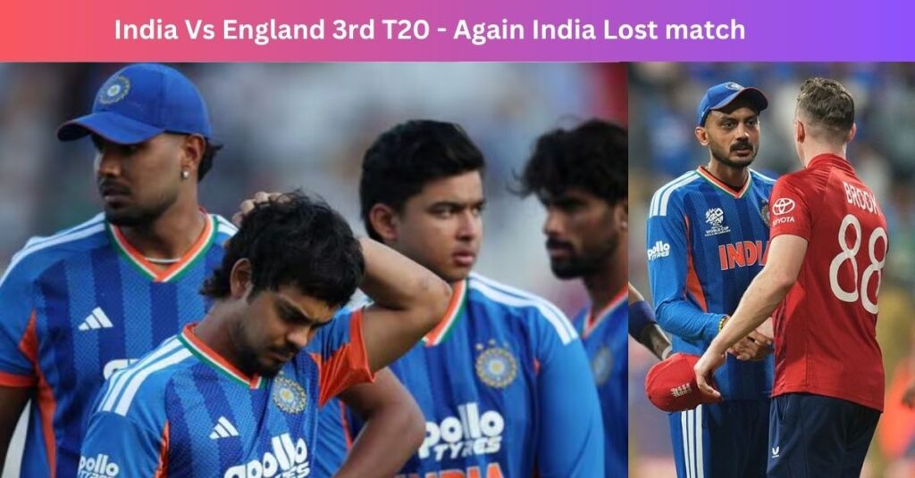 India Vs England 3rd T20